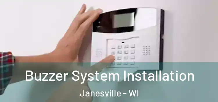  Buzzer System Installation Janesville - WI