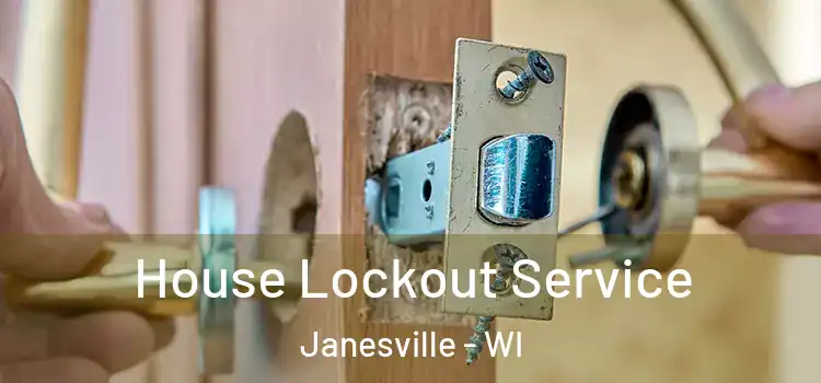  House Lockout Service Janesville - WI