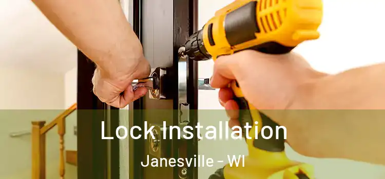 Lock Installation Janesville - WI