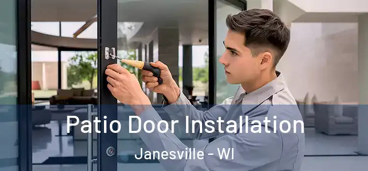  Patio Door Installation Janesville - WI