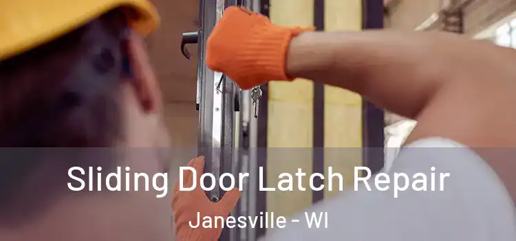  Sliding Door Latch Repair Janesville - WI